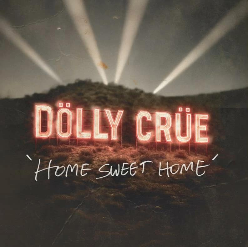 home-sweet-home-dolly-crue